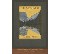 The Yosemite: SeaWolf Press Illustrated Classic