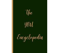 The YOU Encyclopedia: A Journal for Self-Knowledge and Understanding