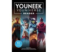 The YouNeek Youniverse Reader: 10 Years of Award-Winning African-Inspired Fantasy Stories - Roye Okupe - Dark Horse Books - ebook (ePub illustré) - Livre