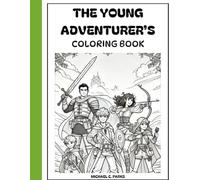 The Young Adventurer's Coloring Book