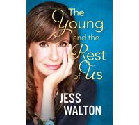 The Young and the Rest of Us - Jess Walton - CITADEL - ebook (ePub) - Livre
