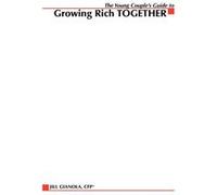 The Young Couples Guide to Growing Rich Together by Jill Gianola Gianola, Jill (Auteur)