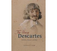The Young Descartes: Nobility, Rumor, and War