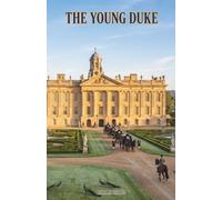 The Young Duke: The Classic Edition