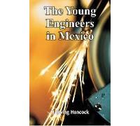 The Young Engineers In Mexico