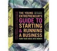 The Young Entrepreneurs Guide to Starting and Running a Business by Steve Mariotti Inconnu (Auteur)