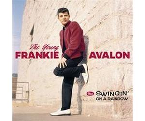 The Young Fra,kie Avalon And Swingin’ On A Rainbow