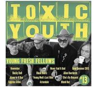 The Young Fresh Fellows - Toxic Youth [Vinyl Lp] With Booklet