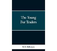 The Young Fur Traders