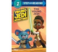 The Young Jedi (Star Wars: Young Jedi Adventures) (Step into Reading, Step 2)