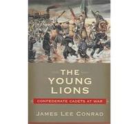 The Young Lions James Lee Conrad (Auteur)