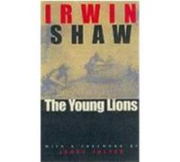 The Young Lions, Phoenix Fiction Series Irwin Shaw (Auteur)