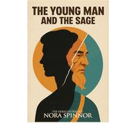 The Young Man and the Sage - Nora Spinnor - Netism - ebook (ePub) - Livre