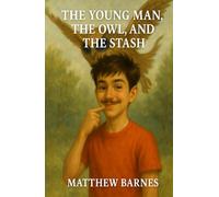 The Young Man, The Owl, and the Stash: a story of strength, struggle, and becoming