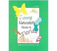 The Young Naturalist's Guide to Florida Peggy Sias Lantz, Wendy A. Hale (Auteur)