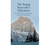 The Young Nietzsche's Education