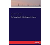 The Young People Of Shakespeare's Dramas