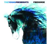The Young Presidents - FireHorse(180 Gram) [Import]
