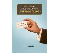 The Young Professional's Survival Guide