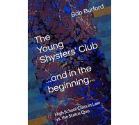 The Young Shysters' Club: High School Class in Law vs. the Status Quo