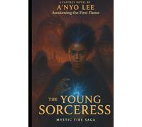 The Young Sorceress: Awakening the First Flame