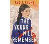The Young Will Remember - Eve J. Chung - Berkley - ebook (ePub) - Livre