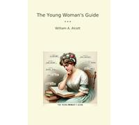 The Young Woman's Guide