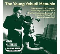 The Young Yehudi Menuhin: Schumann. Vieuxtemps. Brahms. Enescu