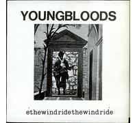 The Youngbloods - Ride The Wind