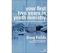 The Your First Two Years In Youth Ministry