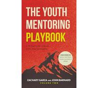 The Youth Mentoring Playbook | Volume 2: A 30-Day Guide to Invest in the Next Generation