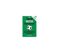 The Youth Soccer Handbook