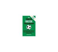 The Youth Soccer Handbook