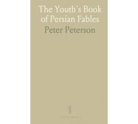The Youth's Book of Persian Fables