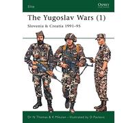 The Yugoslav Wars (1): Slovenia & Croatia 1991-95.