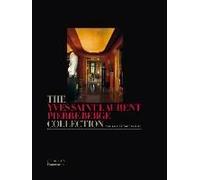 The Yves Saint Laurent-Pierre Bergé collection: The sale of the century