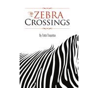 The Zebra Crossings