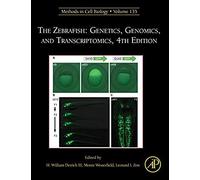 The Zebrafish: Genetics, Genomics, And Transcriptomics