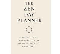 THE ZEN DAY PLANNER