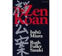 The Zen Koan Isshu Miura, Ruth Sasaki (Auteur)