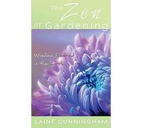 The Zen Of Gardening