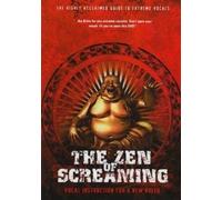 The Zen Of Screaming