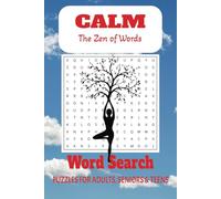 The Zen of Words: A Calming, Soothing Puzzle Journey: Word Searches with easy to Read Print about being Calm, Serene, Relaxing and More | 6x9 inches ... for Vacations, Holidays and Free Times