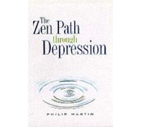 The Zen Path Through Depression