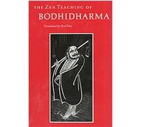 The Zen Teaching of Bodhidharma