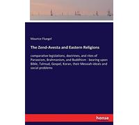 The Zend-Avesta And Eastern Religions
