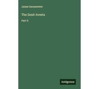 The Zend-Avesta: Part II