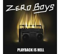 The Zero Boys - Playback Is Hell [Vinyl Lp]