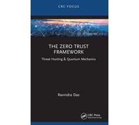 The Zero Trust Framework