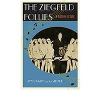 The Ziegfeld Follies Ann Ommen Van der Merwe (Auteur)
